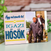 NagyAjándék Az igazi hősök - fotópanel