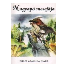  NAGYAPÓ MESEFÁJA 23. - Magyar mese- és mondavilág VI. gyermek- és ifjúsági könyv