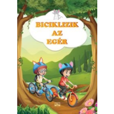 Nagykönyv Kiadó Biciklizik az egér gyermek- és ifjúsági könyv