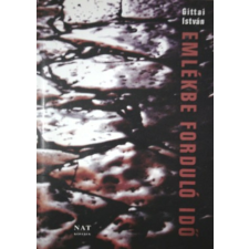 Nagyváradi Ady Társaság Emlékbe forduló idő antikvárium - használt könyv