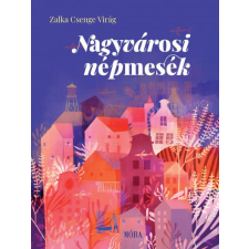 Nagyvárosi népmesék gyermek- és ifjúsági könyv