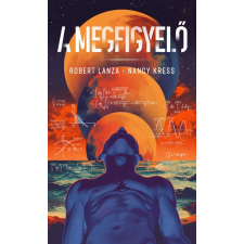 Nancy Kress, Robert Lanza - A megfigyelő egyéb könyv