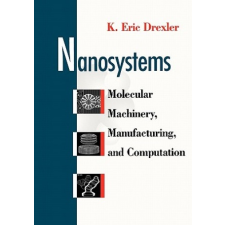 Nanosystems – K. Eric Drexler idegen nyelvű könyv