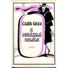 Nap Kiadó A varázsló halála - Csáth Géza antikvárium - használt könyv