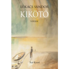 Nap Kiadó Kikötő - Versek - CD melléklettel irodalom
