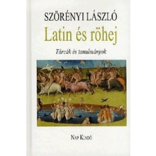 Nap Kiadó Latin és röhej - Tárcák és tanulmányok irodalom