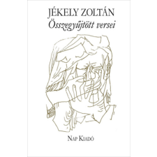 Nap Kiadó Összegyűjtött versek irodalom