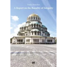 NAPKÚT A Report on the Banality of Integrity egyéb e-könyv