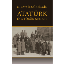 NAPKÚT Atatürk és a török nemzet történelem