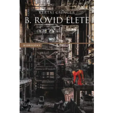 NAPKÚT B. rövid élete egyéb e-könyv