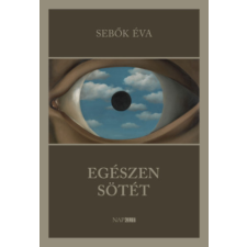 Napkút Kiadó Egészen sötét regény