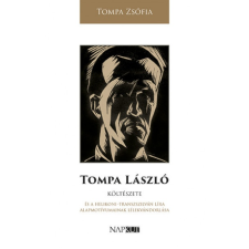 Napkút Kiadó Tompa László költészete (A) társadalom- és humántudomány
