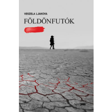 Napkút Kiadó Veszela Ljahova - Földönfutók regény