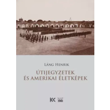 NAPKÚT Útijegyzetek és amerikai életképek egyéb e-könyv