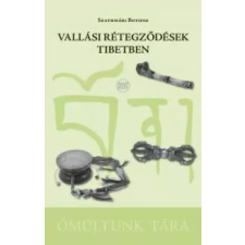 NAPKÚT Vallási rétegződések Tibetben egyéb e-könyv