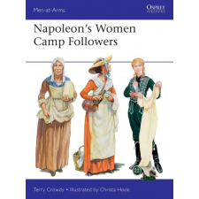  Napoleon's Women Camp Followers – Christa Hook idegen nyelvű könyv