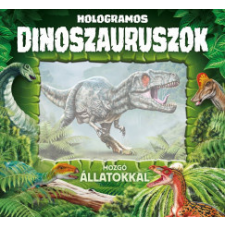 Napraforgó 2005 Hologramos dinoszauruszok gyermek- és ifjúsági könyv