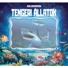 Napraforgó 2005 Hologramos tengeri állatok gyermek- és ifjúsági könyv