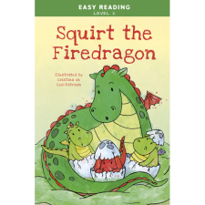 Napraforgó 2005 Kft Easy Reading: Level 2 - Squirt the Firedragon (BK24-198371) nyelvkönyv, szótár