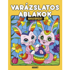 Napraforgó 2005 Varázslatos ablakok - Húsvét - Kifestőfüzet gyermek- és ifjúsági könyv