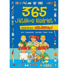 Napraforgó 365 játékos kísérlet - Kísérletezz mindennap! antikvárium - használt könyv