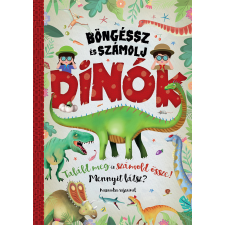 Napraforgó Böngéssz és számolj - Dínók kreatív és készségfejlesztő