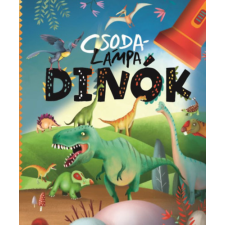 Napraforgó Csodalámpa - Dinók gyermek- és ifjúsági könyv