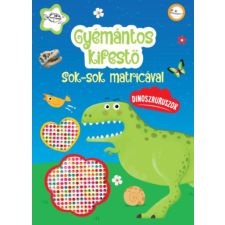 Napraforgó Gyémántos kifestő - Dinoszauruszok - Sok-sok matricával gyermek- és ifjúsági könyv