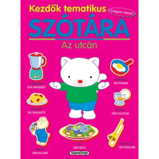 Napraforgó Kezdők tematikus szótára - Magyar-német - Az utcán gyermek- és ifjúsági könyv