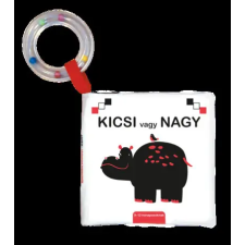 Napraforgó Kiadó Kontrasztos babakönyv - Kicsi vagy nagy gyermek- és ifjúsági könyv