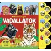 Napraforgó Kiadó Milyen a hangja? - Vadállatok