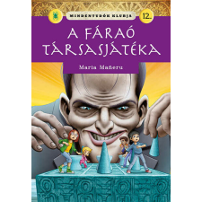 Napraforgó Kiadó Mindentudók klubja 12. - A fáraó társasjátéka gyermek- és ifjúsági könyv