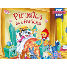 Napraforgó Kiadó - PIROSKA ÉS A FARKAS - ELEVEN MESÉK (POP UP) gyermek- és ifjúsági könyv