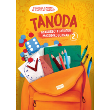 Napraforgó Kiadó Tanoda - Gyakorlófeladatok másodikosoknak 2. tankönyv