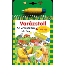 Napraforgó Kiadó Varázstoll - Benedek Elek: Az aranyszőrű bárány - Varázstoll gyermek- és ifjúsági könyv
