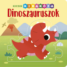 Napraforgó Kicsik kirakója 1. - Dinoszauruszok gyermek- és ifjúsági könyv