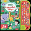 Napraforgó Könyvkiadó Böngéssz hangokat! - A gyerekek világa
