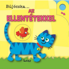 Napraforgó Könyvkiadó - Bújócska...az ellentétekkel gyermek- és ifjúsági könyv