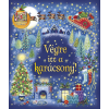 Napraforgó Könyvkiadó Karácsonyi varázslat - Végre itt a karácsony!