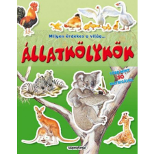 Napraforgó Könyvkiadó - Milyen érdekes a világ... Állatkölykök - Több mint 50 matricával gyermek- és ifjúsági könyv