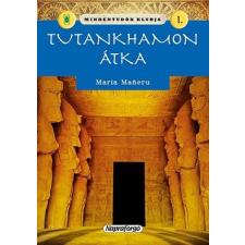 Napraforgó Könyvkiadó Mindentudók klubja - Tutankhamon átka gyermek- és ifjúsági könyv