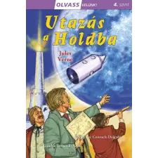 Napraforgó Könyvkiadó Olvass velünk! (4) - Utazás a Holdba gyermek- és ifjúsági könyv