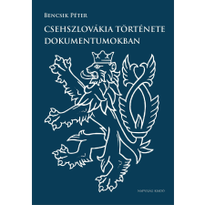 Napvilág Csehszlovákia története dokumentumokban társadalom- és humántudomány