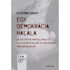Napvilág Egy demokrácia halála egyéb e-könyv