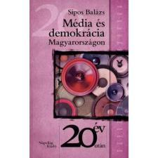 Napvilág Média és demokrácia Magyarországon egyéb e-könyv