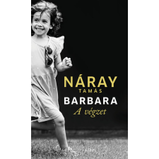 Náray Tamás - Barbara - A végzet (1. kötet) egyéb könyv