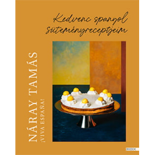 Náray Tamás Viva Espana (BK24-198175) gasztronómia
