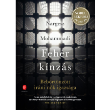 Nargesz Mohammadi - Fehér kínzás egyéb könyv