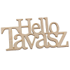  Natúr fa Hello Tavasz felirat 14cm