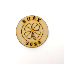  Natúr fa - &quot; BUÉK&quot; lóherés tallér 4,5cm dekorációs kellék